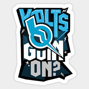 Volt's Goin' On? Sticker